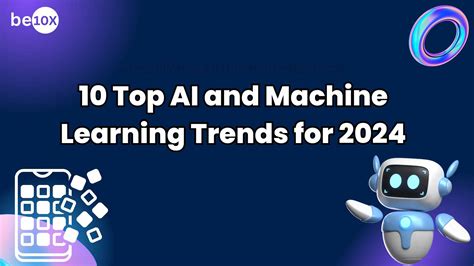 Top Ai And Machine Learning Trends For