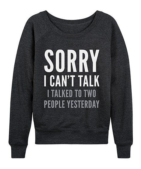 Instant Message Women S Heather Charcoal Sorry I Can T Talk Slouchy