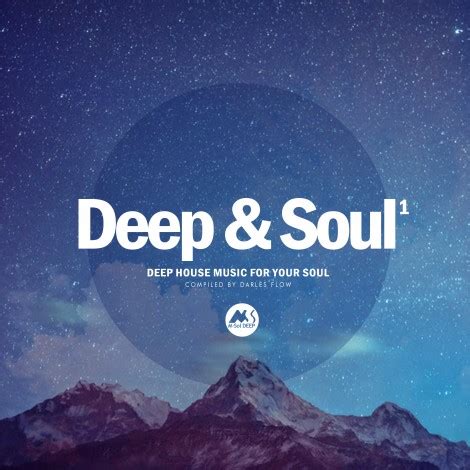 Deep & Soul Vol.1 (Deep House Music For Your Soul) - M-Sol Records