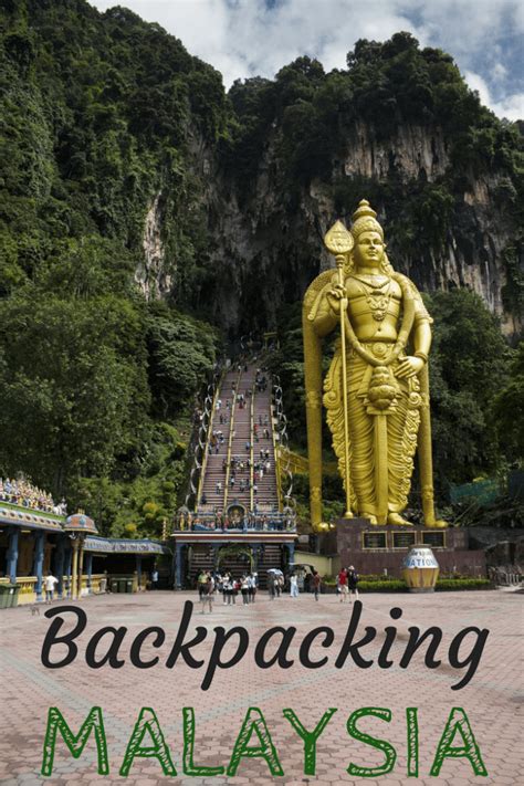 A Budget Travel Guide To Backpacking Malaysia Like A Boss