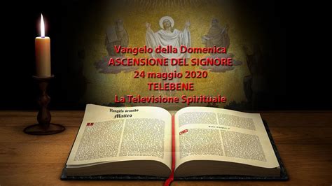 Io Sono Con Voi Tutti I Giorni Vangelo Ascensione Del Signore