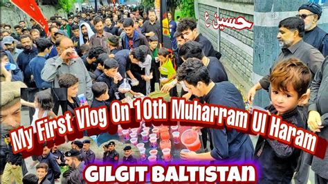 My First Vlog On 10 Muharram Ul Haram Muharram Ul Haram Procession