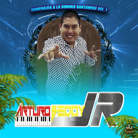 Homenaje A La Sonora Santanera Vol Album By Arturo Bedoy Jr Spotify