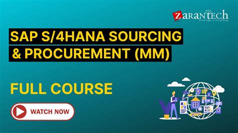 Sap S4hana Sourcing And Procurement Aka Sap Mm Full Course Zarantech Youtube