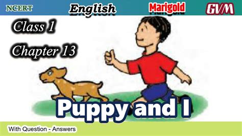 NCERT Class 3 English Chapter 13 Puppy And I YouTube