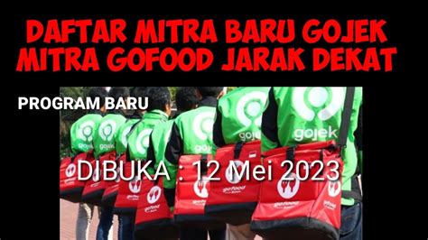 PROGRAM BARU GOJEK DAFTAR MITRA GOFOOD JARAK DEKAT YouTube