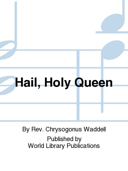 Hail, Holy Queen By Rev. Chrysogonus Waddell - Sheet Music For Unison ...