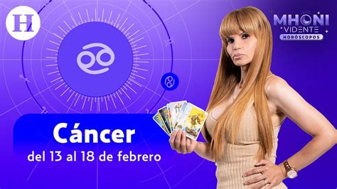 Cáncer del 13 al 18 de febrero Horóscopos con Mhoni Vidente YouTube