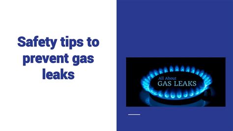 Ppt Safety Tips To Prevent Gas Leaks Powerpoint Presentation Free