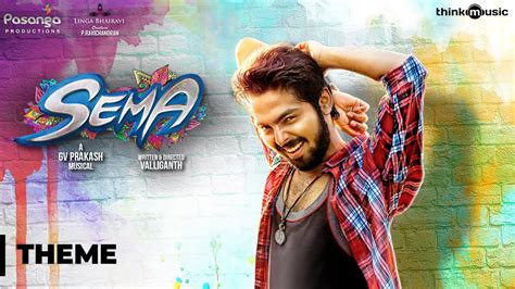 Sema Songs Sema Theme G V Prakash Kumar Arthana Binu Valliganth