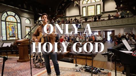 Only A Holy God CityALight In Ear Mix YouTube