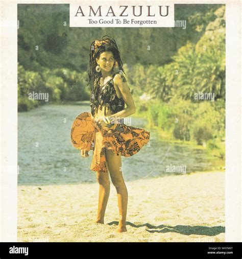 Amazulu - Too Good To Be Forgotten - Vintage 7'' inches record cover ...