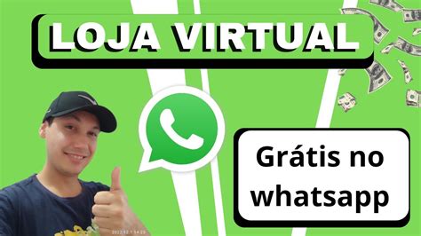 Como Criar Loja Virtual Gr Tis No Whatsapp Comece A Vender Hoje Mesmo