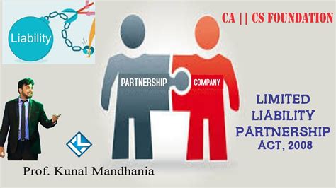 Limited Liability Partnership Act 2008 Llp Act For Ca Foundation