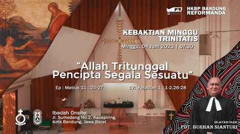 Ibadah Minggu Trinitatis Minggu Juni Wib Hkbp Bandung