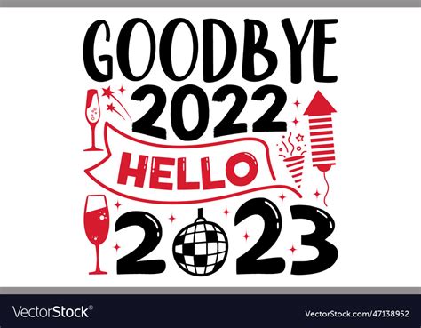 Goodbye 2022 Hello 2023 Royalty Free Vector Image