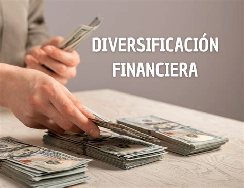 Diversificaci N Financiera Definiciones Financieras Generam S