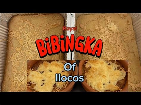 Royal Bibingka Bibingka Of Ilocos Kakaninng Pinoy Glutinous