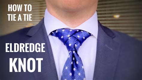 How To Tie A Tie Eldredge Knot Mirrored Made Simple Youtube