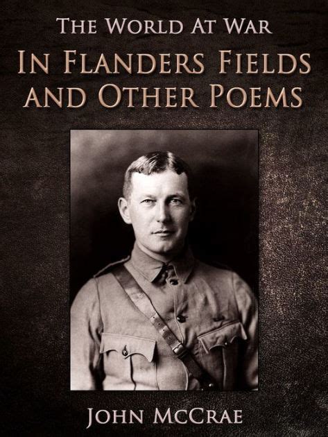 In Flanders Fields And Other Poems By John McCrae Paperback Barnes