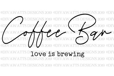 Svg Coffee Bar Love Is Brewing Cutting File Farmhouse Sign Etsy