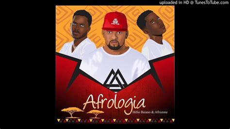 Dj Helio Baiano AfroZone Afrologia Afro House YouTube