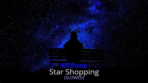 Lil Peep Star Shopping Slowed YouTube