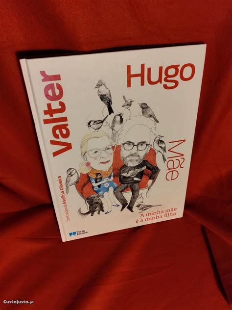 A Minha M E A Minha Filha De Valter Hugo M E Novo Livros