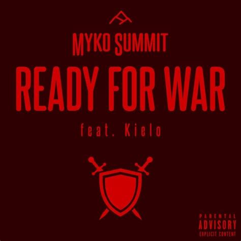 Myko Summit Ready For War Lyrics Genius Lyrics