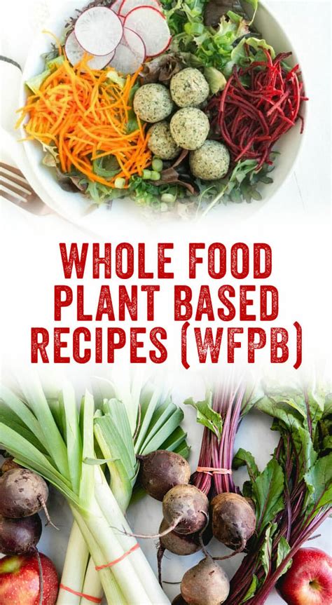 Whole Food Plant Based Diet Wfpb Guide And Recipes A Couple Cooks