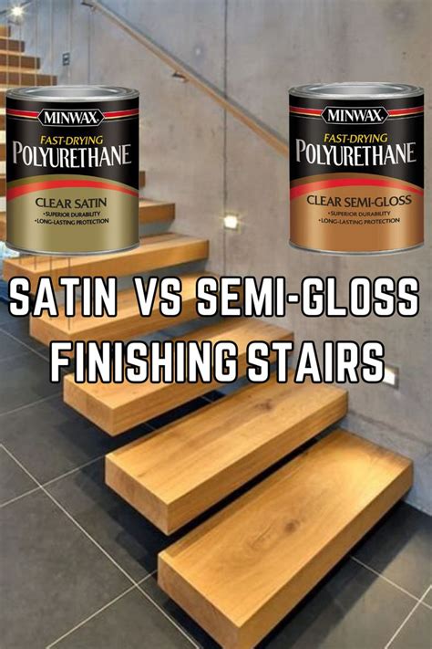 Polyurethane Finish For Stairs Satin Or Semi Gloss Polyurethane