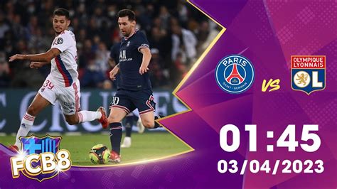 Nh N Nh K O Paris Saint Germain Vs Lyon V Qg Ph P