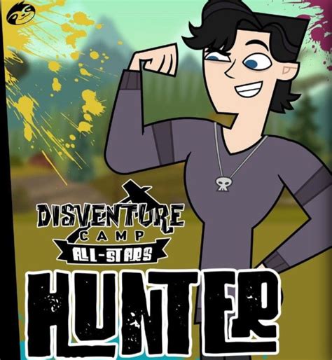 Disventure camp hunter | Hunter page, Total drama island, All star