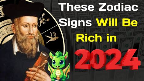 Nostradamus Named The Richest Zodiac Signs In Youtube