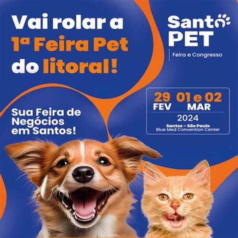 Santo Pet Feira e Congresso 2024 Revista Negócios Pet