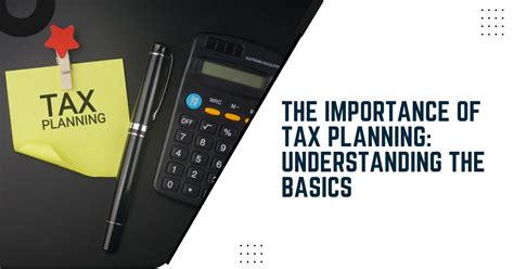 The Importance Of Tax Planning Understanding The Basics