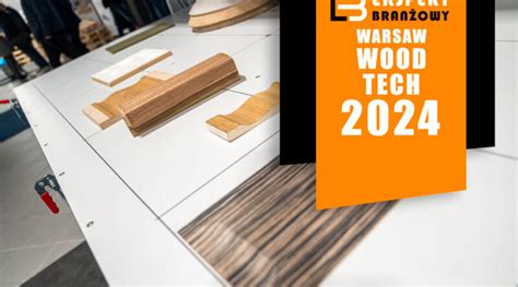 Targi Warsaw Wood Tech Expo