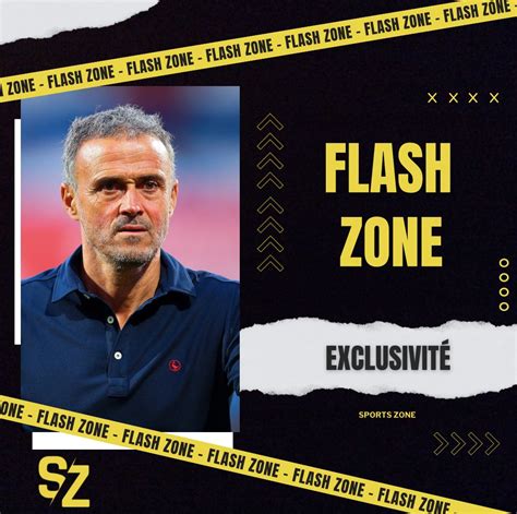 SPORTS ZONE On Twitter FLASH ZONE Luis Enrique A Lui Aussi Un