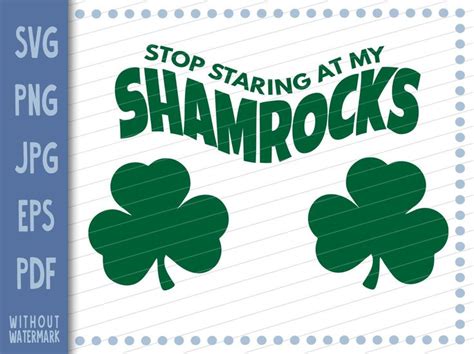 St Patricks Day Svg Cut File With Shamrocks And The Words Stop Staring