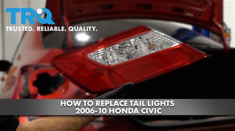 How To Replace Honda Civic Tail Light Assembly How To Replac