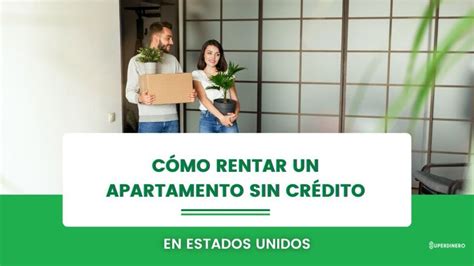 Cómo rentar un apartamento sin crédito en USA