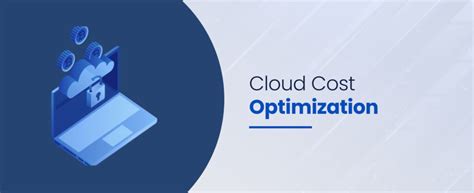 Cloud Cost Optimization 12 Best Practices To Follow In 2024