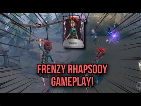 Identity V New Game Mode Frenzy Rhapsody Is So Fun Duskfall