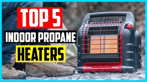 Top 5 Best Indoor Propane Heaters In 2022 Reviews Youtube