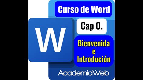 Bienvenida E Introducci N Al Curso De Word Youtube