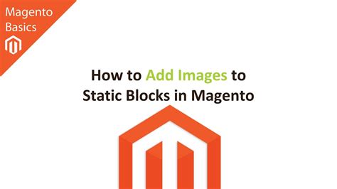 How To Add Images To Static Blocks In Magento YouTube