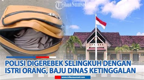 Polisi Digerebek Selingkuh Dengan Istri Orang Di Pinrang Kabur