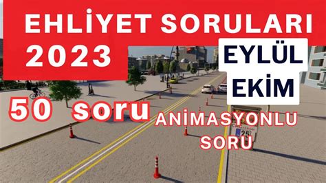 EHLİYET SINAV SORULARI 2023 EYLÜL EKİM ÇIKMIŞ EHLİYET SINAV SORULARI