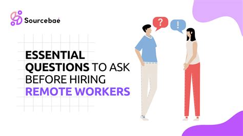 Essential Questions To Ask Before Hiring Remote Workers Sourcebae