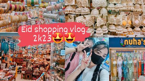 Eid Shopping Vlog 2k23🛍️এই ঈদে কি কি কেনাকাটা করলাম😍😍🥰